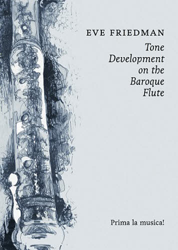 Friedman: Tone Production on the Baroque Flute