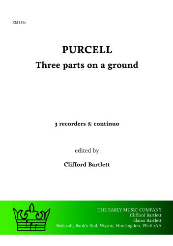 KM136s Purcell: Three parts on a ground