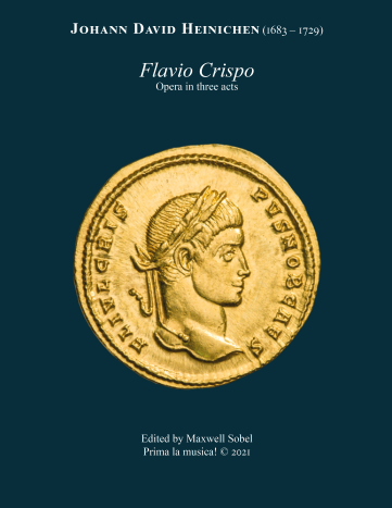 Heinichen: Flavio Crispo, ed. Maxwell Sobel